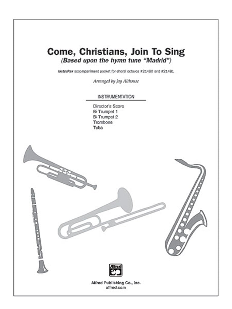 Come, Christians, Join to Sing